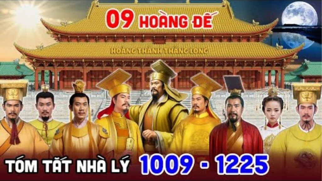 Timeline các sự kiện quan trọng thời nhà Lý từ 1009 đến 1225